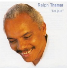Ralph Thamar - Un jour