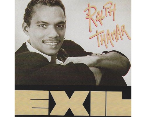 Ralph Thamar - Exil