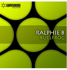 Ralphie B - Bullfrog