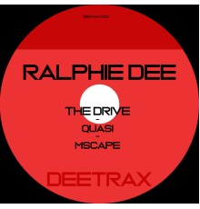 Ralphie Dee - The Drive EP