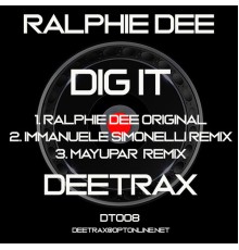 Ralphie Dee - Dig It