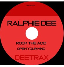 Ralphie Dee - Rock The Acid