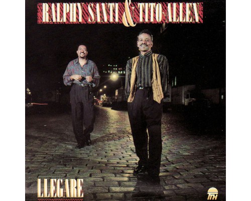 Ralphy Santi & Tito Allen - Llegare