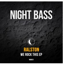 Ralston - We Rock This