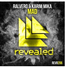 Ralvero and Karim Mika - Mad