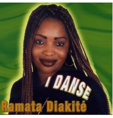 Ramata Diakité - I Danse