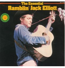 Ramblin' Jack Elliott - The Essential