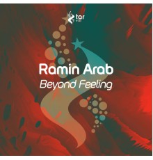 Ramin Arab - Beyond Feeling