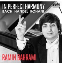 Ramin Bahrami - In Perfect Harmony