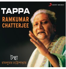 Ramkumar Chatterjee - Tappa