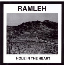 Ramleh - Hole in the Heart