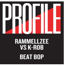 Rammellzee vs. K-Rob - Beat Bop