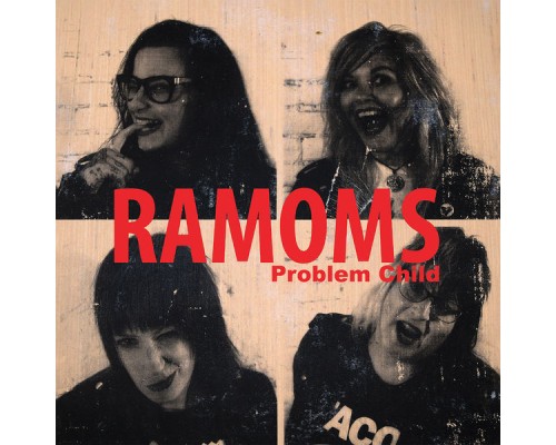 Ramoms - Problem Child