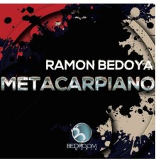 Ramon Bedoya - Metacarpiano (Original Mix)