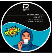 Ramon Bedoya - Feel Me EP