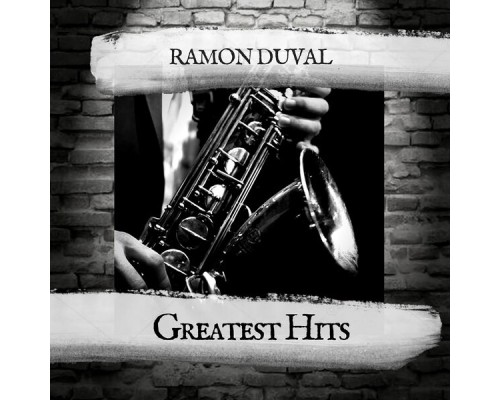 Ramon Duval - Greatest Hits