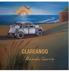 Ramón Garcia - Clareando