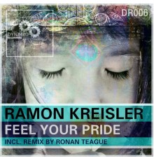 Ramon Kreisler - Feel Your Pride