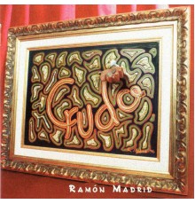 Ramón Madrid - Crudo