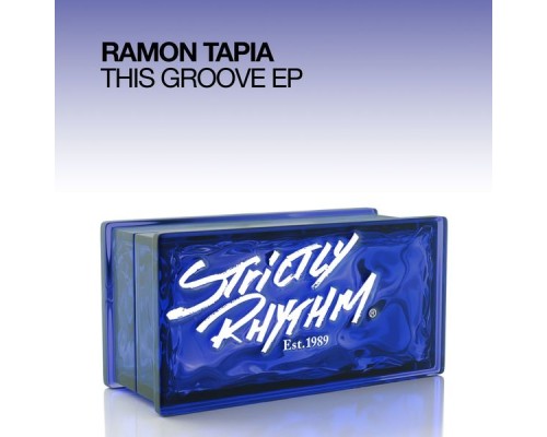 Ramon Tapia - This Groove EP