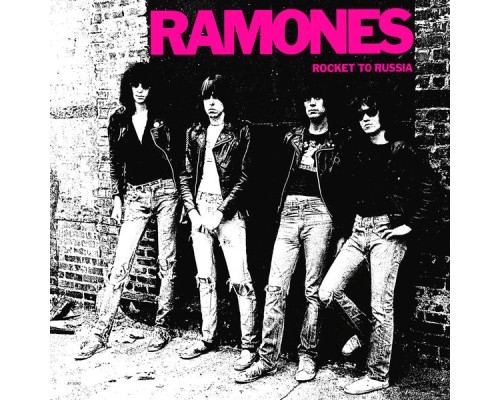 Ramones - Rocket to Russia