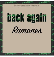 Ramones - Back Again