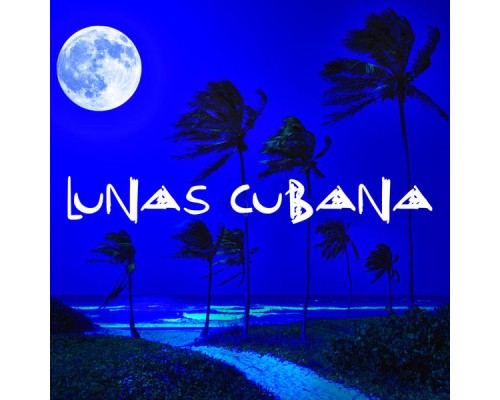 Ramos Diaz - Lunas cubana