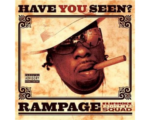 Rampage - Have You Seen?