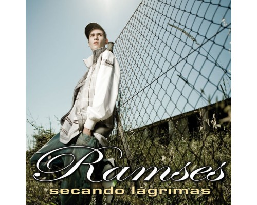 Ramses - Secando Lagrimas