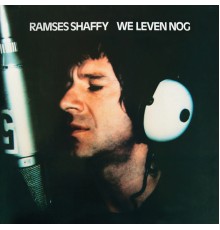 Ramses Shaffy - We Leven Nog