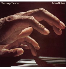 Ramsey Lewis - Love Notes