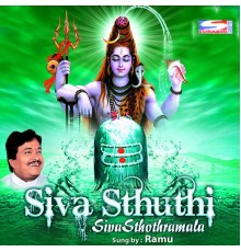 Ramu - Siva Sthuthi Siva Sthothramala