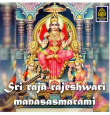 Ramu - Sri Raja Rajeshwari Manasasmarami