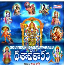 Ramu, Saketh - Govinduni Dasavataralu