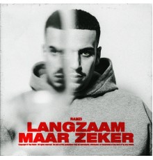 Ramzi - Langzaam Maar Zeker