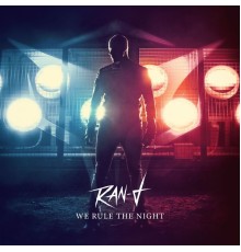 Ran-D - We Rule The Night