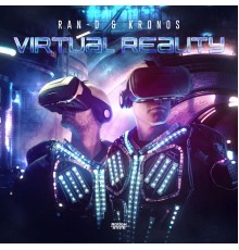 Ran-D and Kronos - Virtual Reality