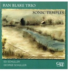 Ran Blake Trio - Sonic Temples