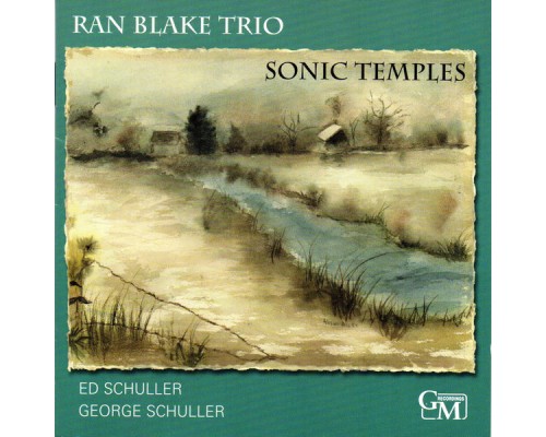 Ran Blake Trio - Sonic Temples