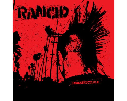 Rancid - Indestructible