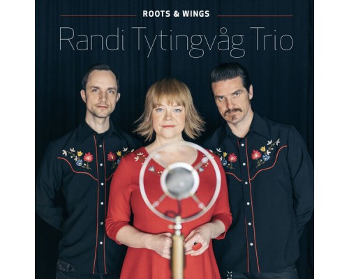 Randi Tytingvåg Trio - Roots & Wings