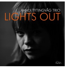 Randi Tytingvåg Trio - Lights Out