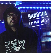 Randola - Past Due