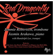 Randolph Lee, Jasmin Arakawa, Jemmie Robertson - Red Dragonfly