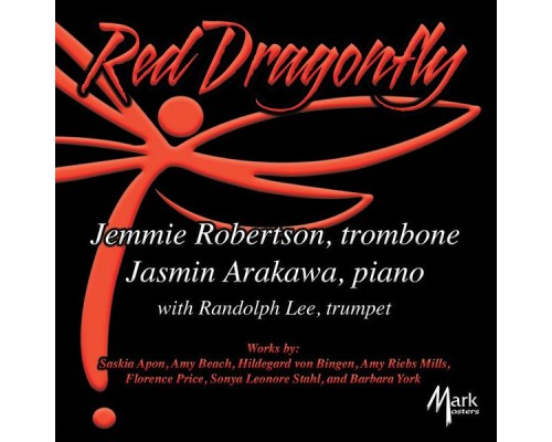Randolph Lee, Jasmin Arakawa, Jemmie Robertson - Red Dragonfly
