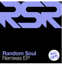 Random Soul - Remixes EP