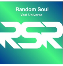 Random Soul - Vast Universe