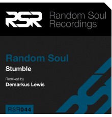 Random Soul - Stumble