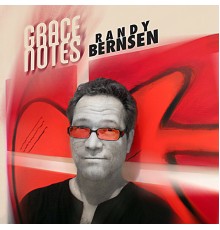 Randy Bernsen - Grace Notes