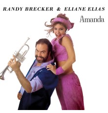 Randy Brecker and Eliane Elias - Amanda